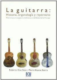 Libro: La Guitarra: Historia, Organología Y Repertorio. Diaz