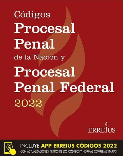 Codigo Procesal Penal Nacion + Procesal Penal Federal 2022