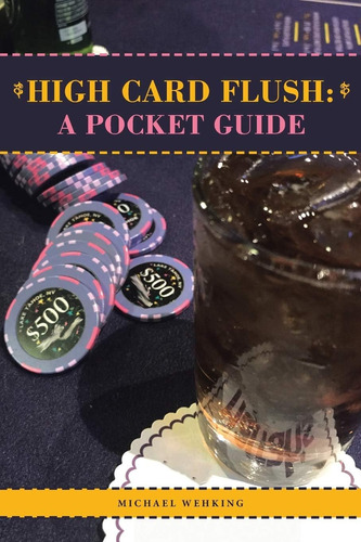 Libro: High Card Flush: Una Guía De Bolsillo