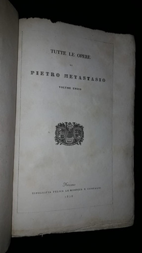 Tutte Le Opere Di P Metastasio Pietro Metastasio 1838