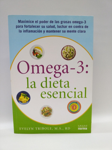 Omega 3:  La Dieta Esencial