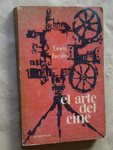 Lewis Jacobs.el Arte Del Cine.antología De Ideas...fotos/