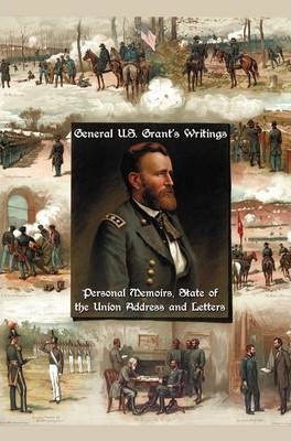 Libro General U.s. Grant's Writings (complete And Unabrid...