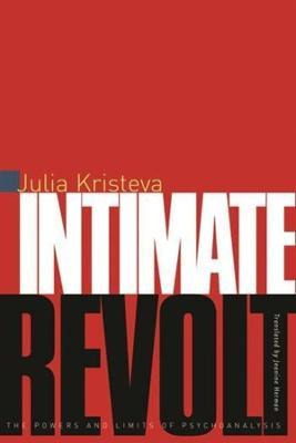 Libro Intimate Revolt : The Powers And Limits Of Psychoan...
