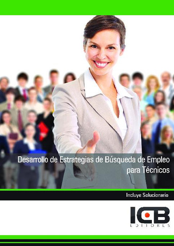 Libro Desarrollo Estrategias Busqueda Empleo Para Tecnicos