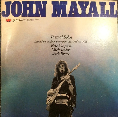 Vinilo John Mayall Primal Solos Edición U. S.