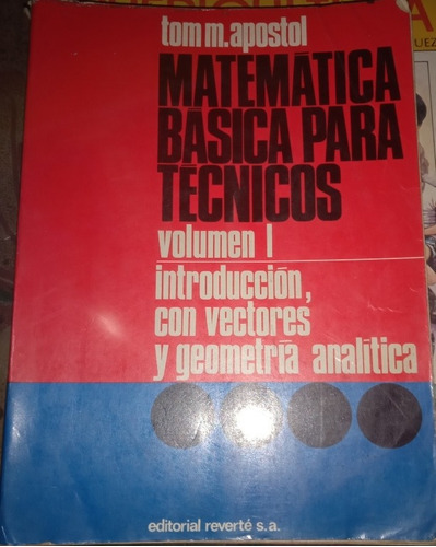 Matemática Básica Técnica  Tom M. Apostol