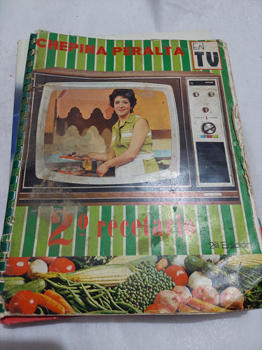 Chepina Peralta En Tv Segundo Recetario , Año 1972 , 80 Pagi