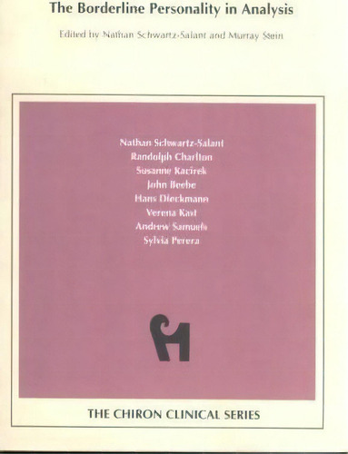 The Borderline Personality In Analysis, De Nathan Schwartz-salant. Editorial Chiron Publications, Tapa Blanda En Inglés