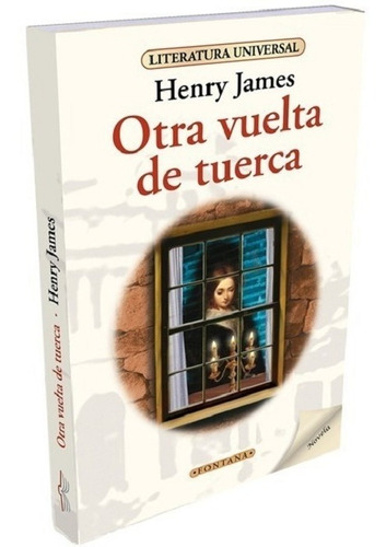 Libro. Otra Vuelta De Tuerca. Henry James. Clásicos Fontana