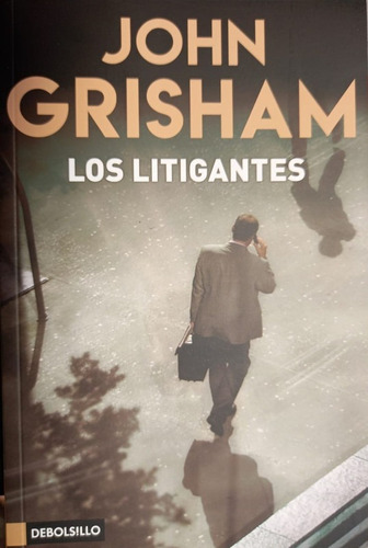 Los Litigantes / John Grisham   