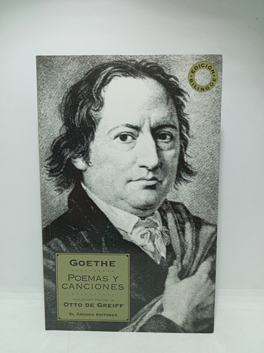 Goethe - Poemas Y Canciones - En Alemán Y Español - 1998