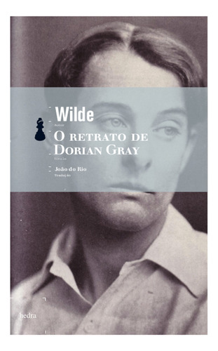 O Retrato de Dorian Gray, de Wilde, Oscar. Editorial Editora Hedra, capa mole em português, 2006