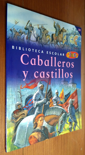 Caballeros Y Castillos - Biblioteca Escolar Genios 33