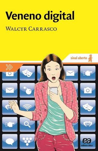 Veneno digital, de Carrasco, Walcyr. Série Sinal aberto Editora Somos Sistema de Ensino, capa mole em português, 2012