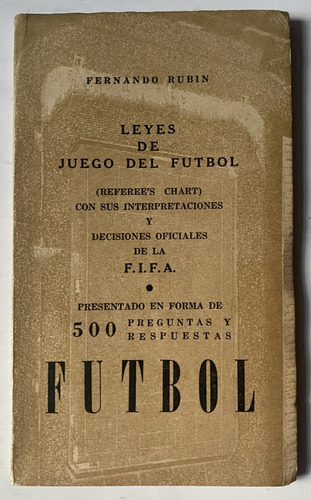 Leyes De Juego Del Fútbol, F Rubin, 1964, 80 Pág, Cf3