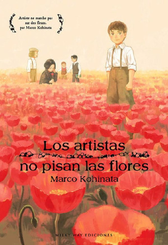Libro - Los Artistas No Pisan Las Flores, De Kohinata, Marc