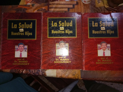 La Salud De Nuestros Hijos X 3 Tomos - Mario Socolinsky (Usado)