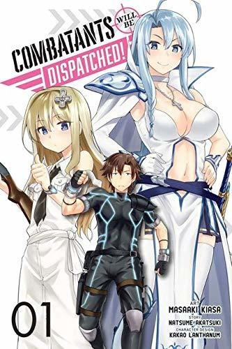 Book : Combatants Will Be Dispatched, Vol. 1 (manga)...