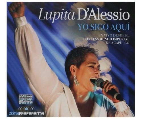 Lupita D ' Alessio - Yo Sigo Aqui - Disco Cd + Dvd