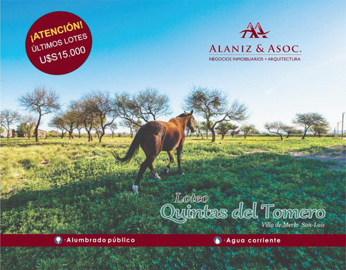 Ultimos Lotes En Venta, Quintas Del Tomero, Merlo, San Luis. 