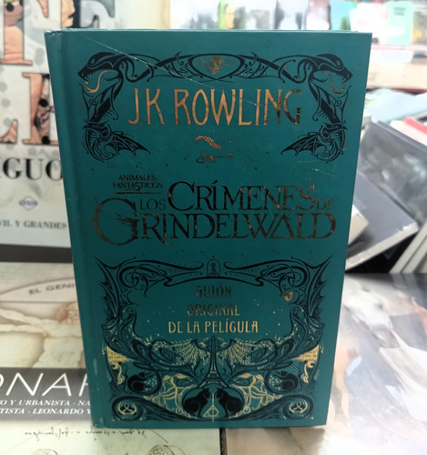 Los Crímenes De Grindelwald. Guión Original De La Película