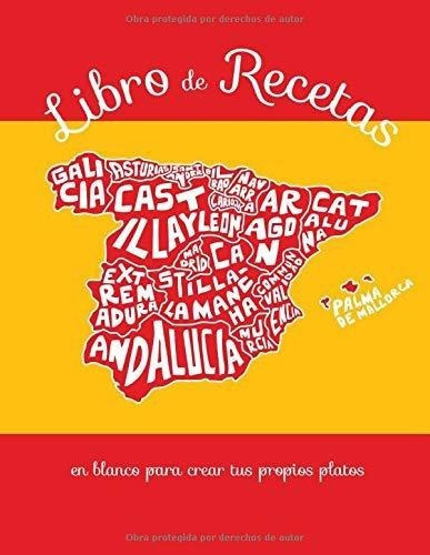 Libro De Recetas En Blanco Para Crear Tus Propios.., De Blank, Sky. Editorial Independently Published En Español