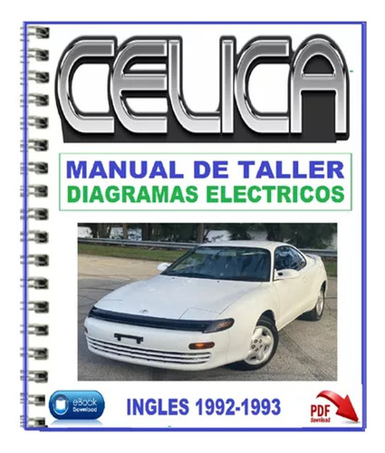 Manual De Taller Servicio Mecánica Toyota Célica 1992-1993.