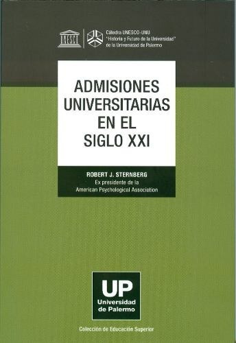Admisiones Universitarias En El Siglo Xxi