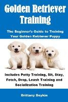 Libro Golden Retriever Training : The Beginner's Guide To...