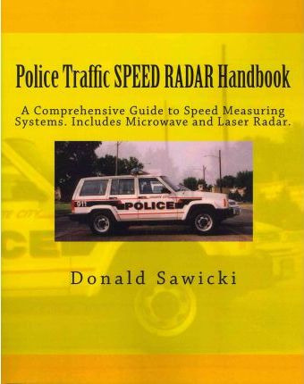 Libro Police Traffic Speed Radar Handbook - Donald S Sawi...