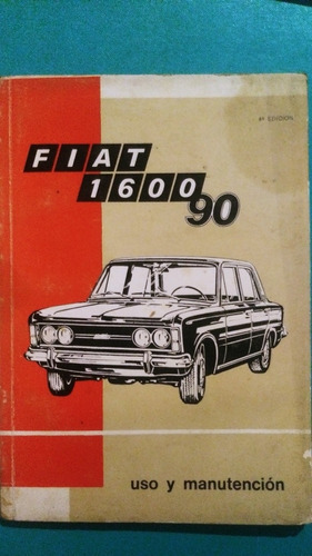 Fiat 1600 90 Uso Y Manutención