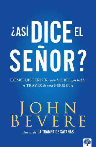 Libro: Asi Dice El Señor: Cómo Discernir Cuando Dios Nos Hab