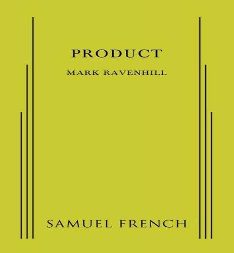 Product, De Mark Ravenhill. Editorial Concord Theatricals, Tapa Blanda En Inglés