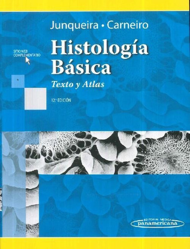 Libro Histología Básica De Luiz C Junqueira José Carneiro