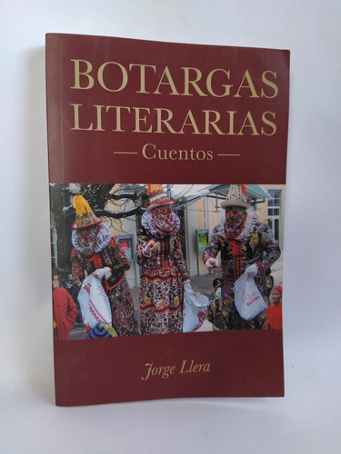 Botargas Literarias.  Cuentos