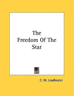 Libro The Freedom Of The Star - C W Leadbeater