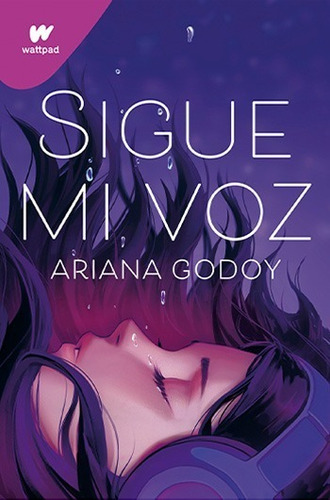 Libro Sigue Mi Voz- Ariana Godoy (incluye Postal)