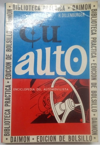 Tu Auto H. Dillenburger Ediciones Daimon