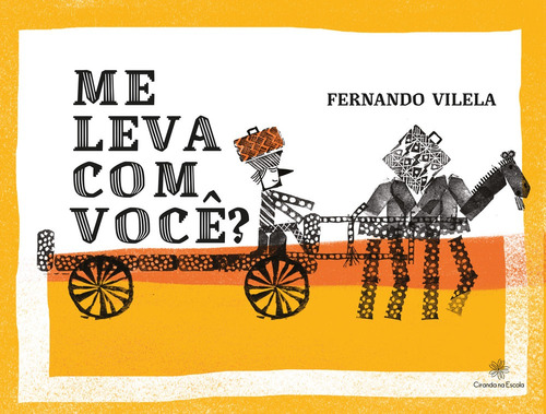 Me leva com você?, de Vilela, Fernando. Ciranda Cultural Editora E Distribuidora Ltda., capa mole em português, 2022