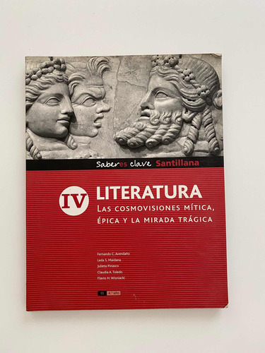 Libro Literatura Iv Las Cosmovisiones Mítica... Ed Santillan