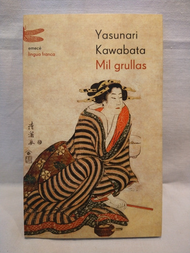 Mil Grullas - Yasunari Kawabata - Emecé