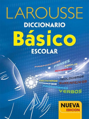 Larousse Diccionario Basico Escolar