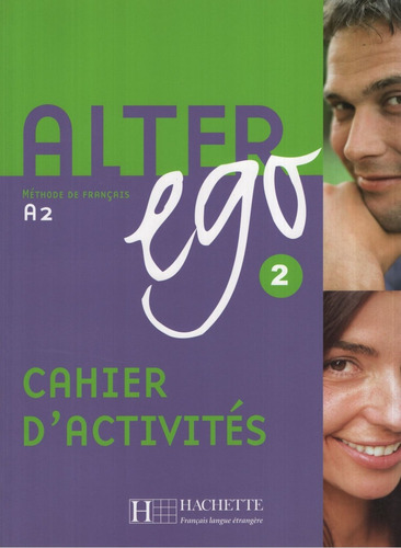 Alter Ego 2 - Cahier D'activites - A2/b1