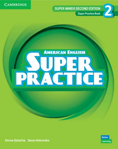 Super Minds 2 Super Practice Book - American English - 2nd Ed, De Szlachta, Emma. Editora Cambridge University, Capa Brochura, Edição 2 Em Inglês Americano