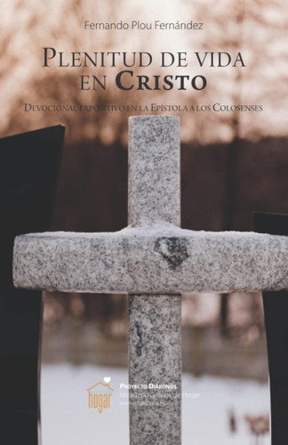 Libro: Plenitud De Vida En Cristo: Guía Devocional En La Epí