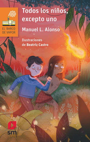 Todos Los Niños, Excepto Uno - Alonso, Manuel L. - *