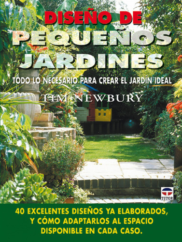 Diseño De Pequeños Jardines - Newbury,tim