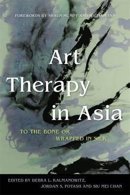 Art Therapy In Asia : To The Bone Or Wrapped In Silk - Willi