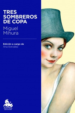 Tres Sombreros De Copa Mihura, Miguel Espasa Calpe